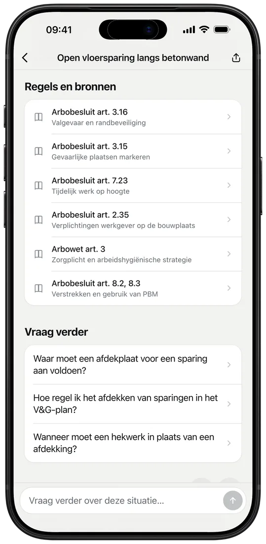 Regels en bronnen onder het advies: zes artikelen uit het Arbobesluit en de Arbowet, zoals art. 3.16 Valgevaar en randbeveiliging, elk met een pijl naar de tekst. Daaronder drie vervolgvragen, zoals ‘Waar moet een afdekplaat voor een sparing aan voldoen?’